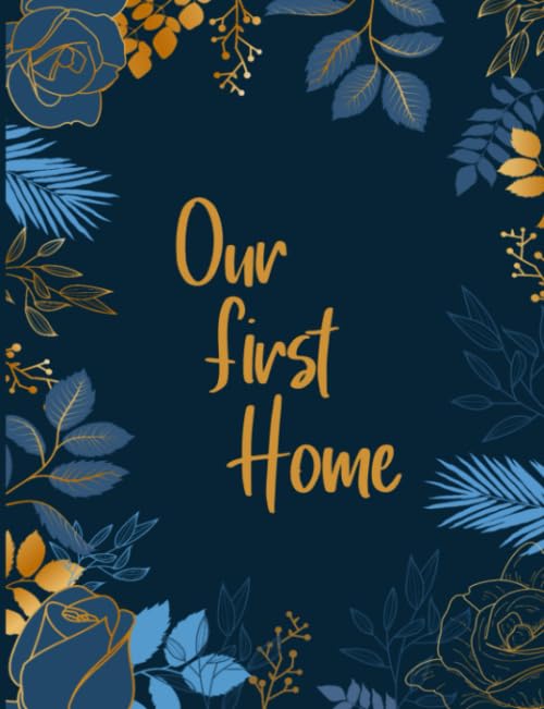 Our First Home: Track And Organise Your Renovation Costs, Quotes, Tasks, Floor Plans, Interior Design & Much More | Room By Room Project Planner