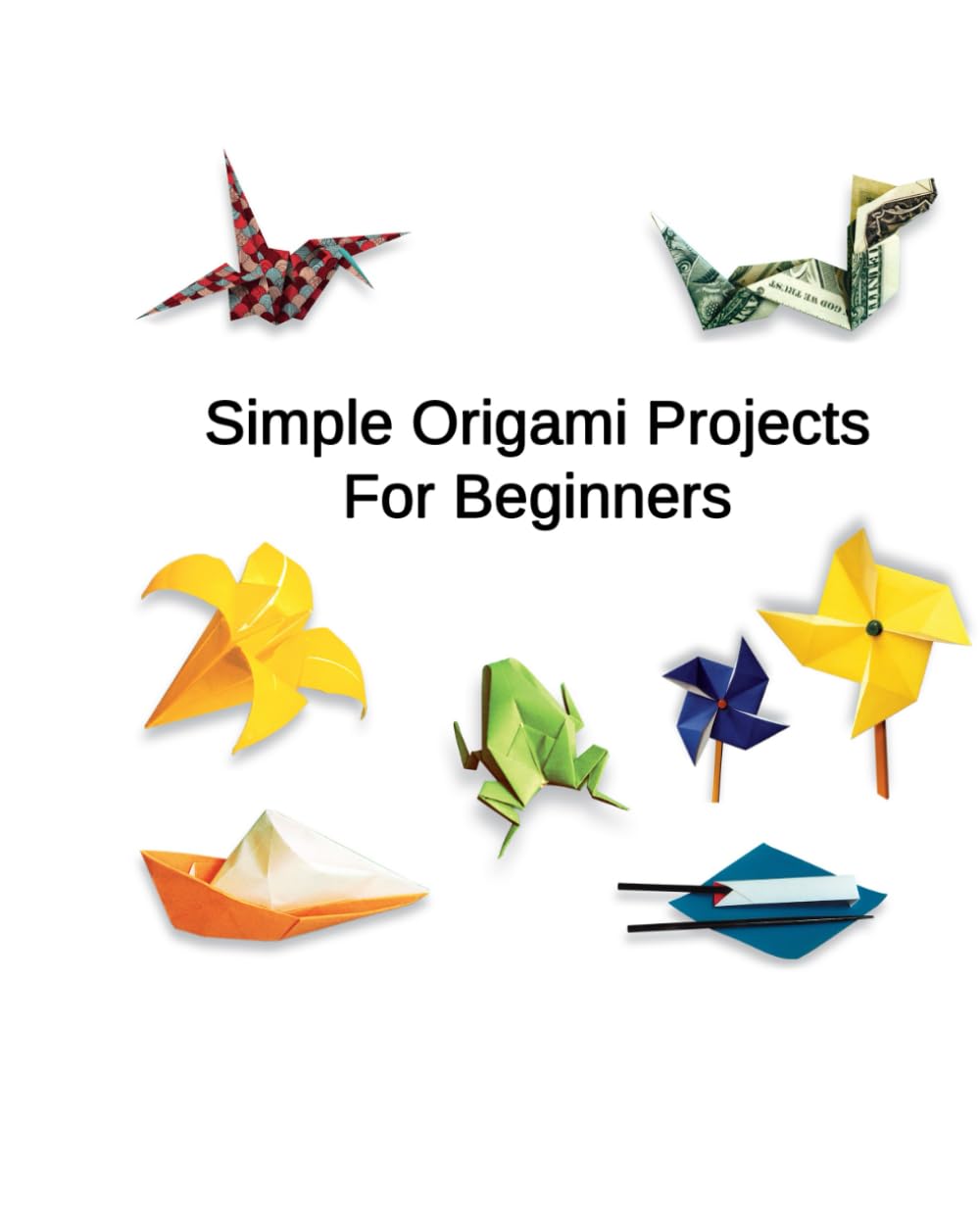 Simple Origami Projects for Beginners