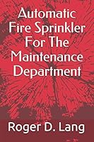 Automatic Fire Sprinkler for the Maintenance Department 1795150858 Book Cover
