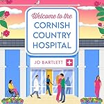 Cover of Welcome to the Cornish Country Hospital