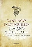 Trajano y Decébalo en la Rumanía del siglo XXI