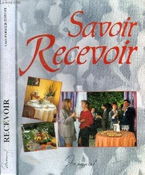 Hardcover savoir recevoir [French] Book