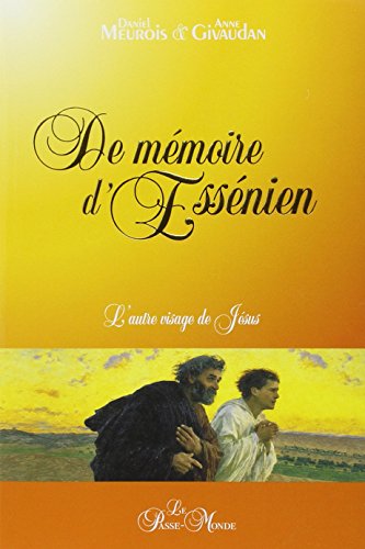 Télécharger De mémoire d'Essénien PDF Ebook En Ligne