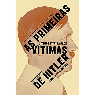As primeiras v&iacute;timas de Hitler: A busca por justi&ccedil;a