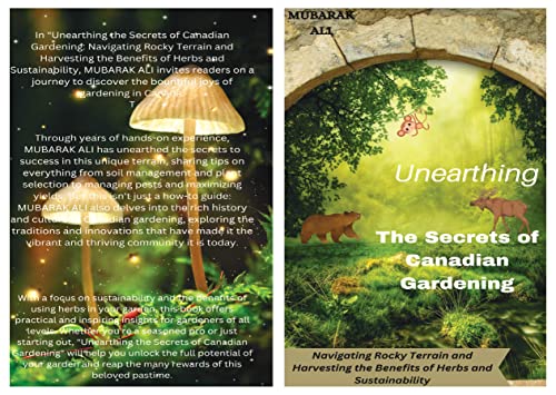 Unearthing the Secrets of Canadian Gardening: : Navigating Rocky Terrain