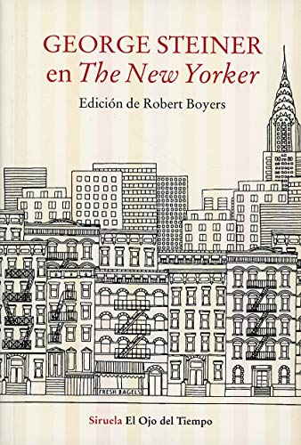 George Steiner en The New Yorker: 119 (El Ojo del Tiempo)