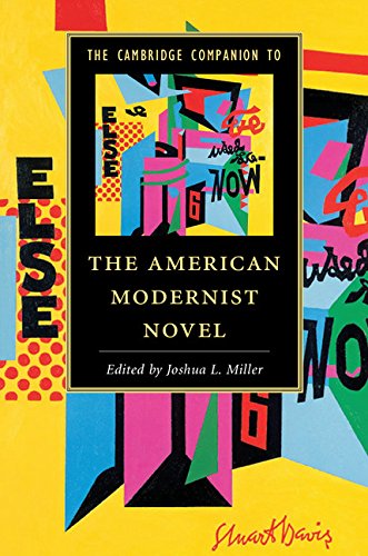 The Cambridge Companion to the American Modernist Novel (Cambridge Companions to Literature)