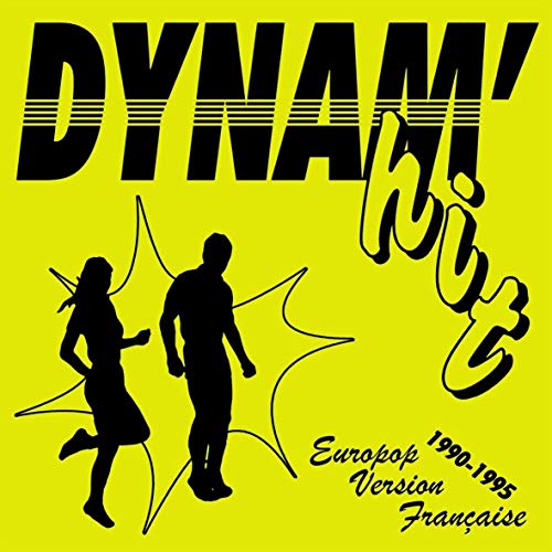 Pochette de Dynam'Hit - Europop Version Française - 1990/1995 (Vinyl)