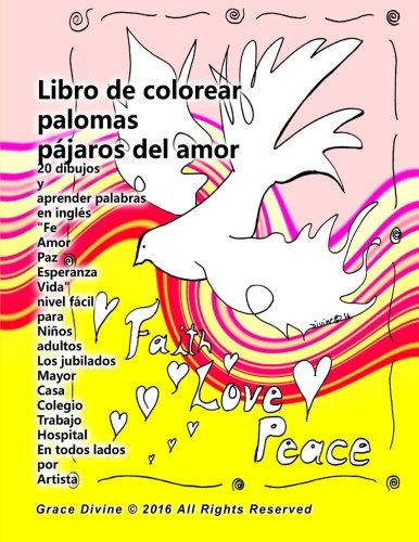 Libro Da Colorare Colombe Amore Uccelli 20 Disegni E Imparare Le Parole In Inglese Fede Amore Pace Speranza Vita Livello Facile Per Bambini Adulti