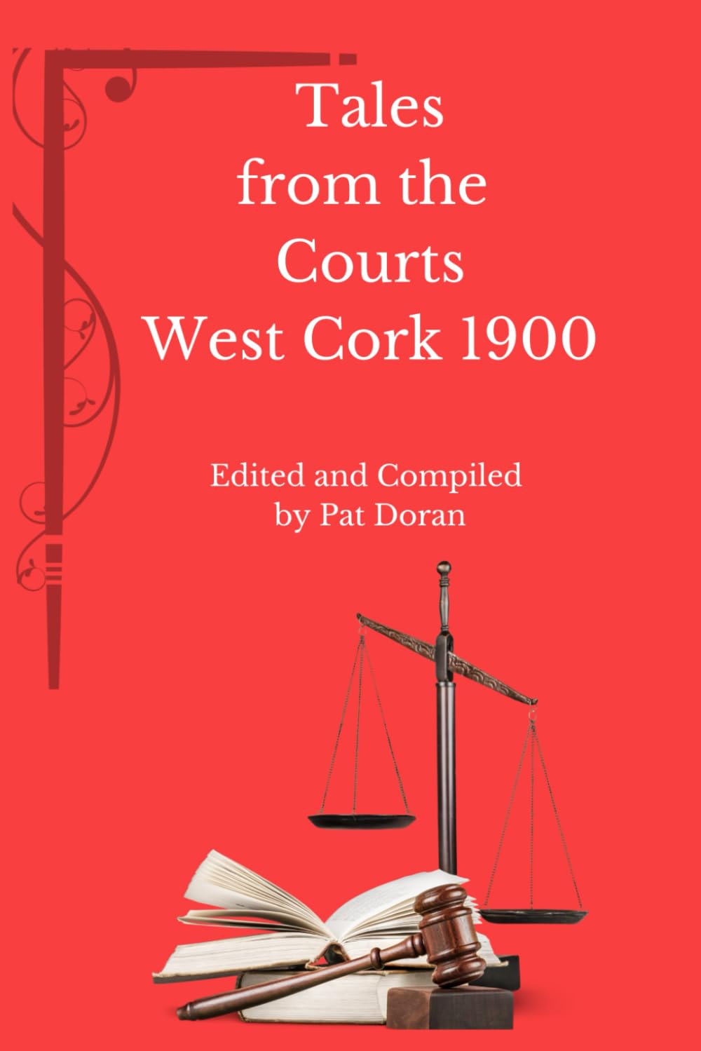 Tales From The Courts West Cork 1900