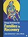 Group Activities for Families in Recovery