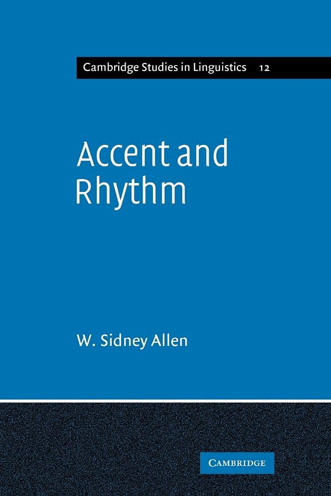 Accent and Rhythm Allen Paperback Cambridge University Press 9780521108591