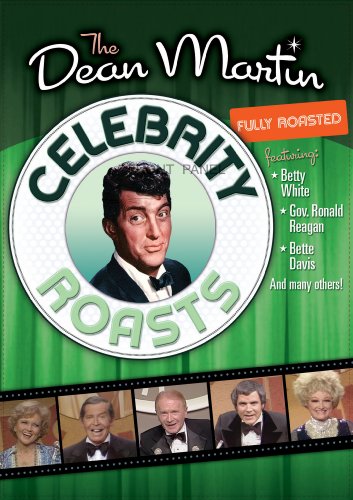 The Dean Martin Celebrity Roasts: Fully Roasted