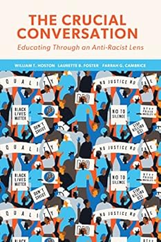 The Crucial Conversation: Teaching Race and Racism in the Postsecondary Context