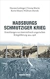 Cover zum Buch Habsburgs schmutziger Krieg: Ermittlu...