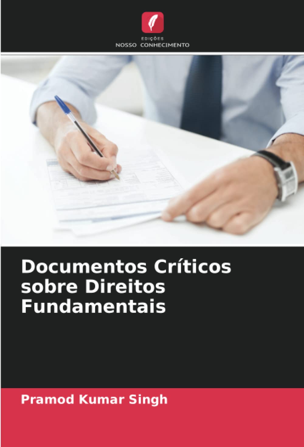 Documentos Críticos sobre Direitos Fundamentais