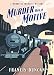 Murder Has a Motive (Mordecai Tremaine Mystery Book 2)