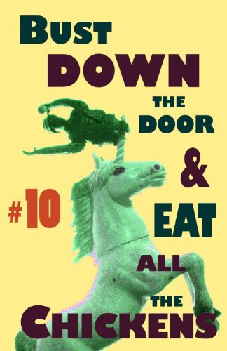 Bust Down the Door and Eat All the Chickens, No.10