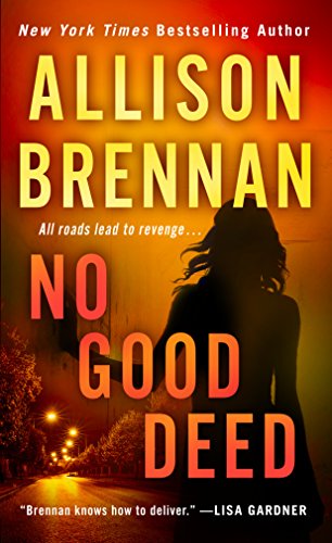 No Good Deed (Lucy Kincaid Novels Book 10)