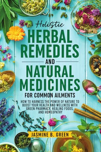 Holistic Herbal Remedies and Natural Medicines for Common Ai