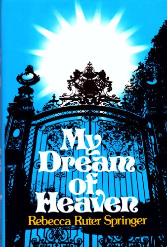 My Dream of Heaven 0800709896 Book Cover