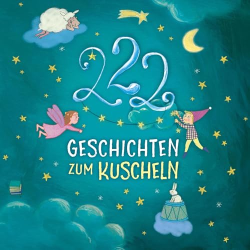 222 Geschichten zum Kuscheln copertina