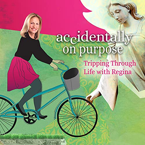 Accidentally on Purpose by Regina Meredith episode artwork