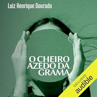 O cheiro azedo da grama Titelbild