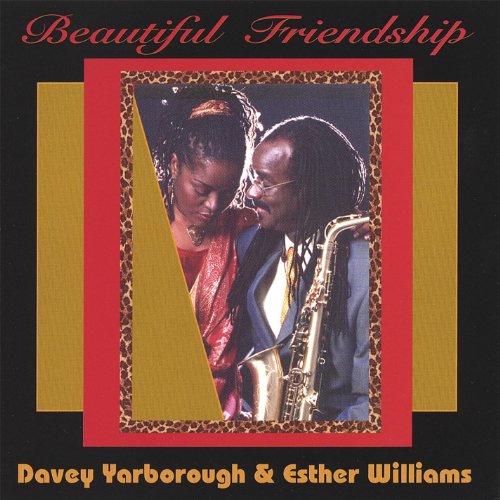 Beautiful Friendship by Davey Yarborough & Esther Williams on Amazon