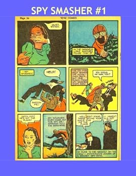 Paperback Spy Smasher #1: His Adventures From Whiz Comics #1-6 Book