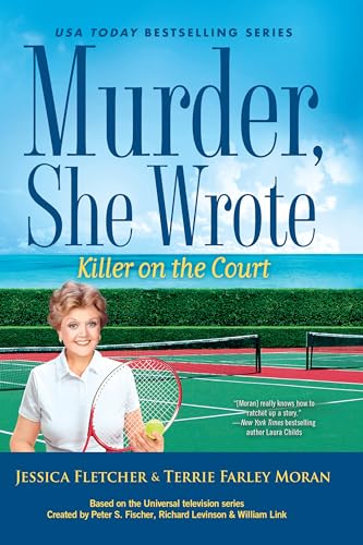 Killer on the Court (By: Terrie Farley Moran,Jessica Fletcher)