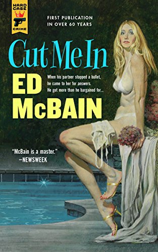 Cut Me In (Hard Case Crime Book 122)