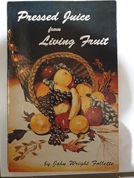 Paperback Pressed juice from living fruit Book