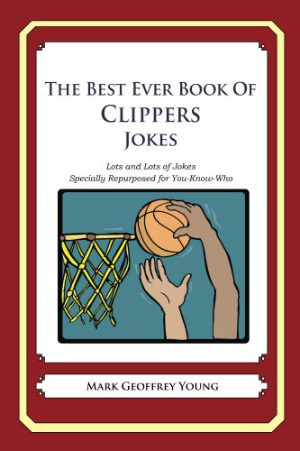 The Best Ever Book of Clippers Jokes