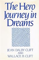 The Hero Journey in Dreams 0824510682 Book Cover