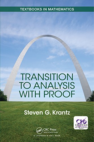 Transition to Analysis with Proof (Textbooks in Mathematics)