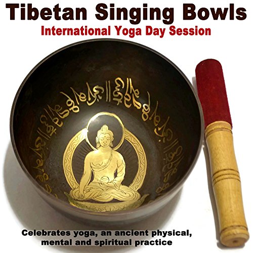 Amazon MusicでTibetan Singing BowlsのTibetan Singing Bowls International Yoga Day 2017 Session