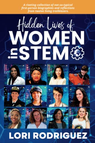Hidden Lives of Women in STEM