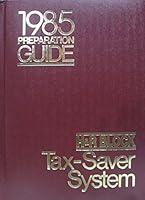 H&R Block Tax-saver System: 1985 Preparation Guide B0017RFVUY Book Cover