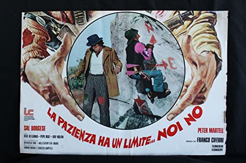  LA PAZIENZA HA UN LIMITE... NOI NO - Ciferri, Martell - FOTOBUSTA ORIGINALE 1974