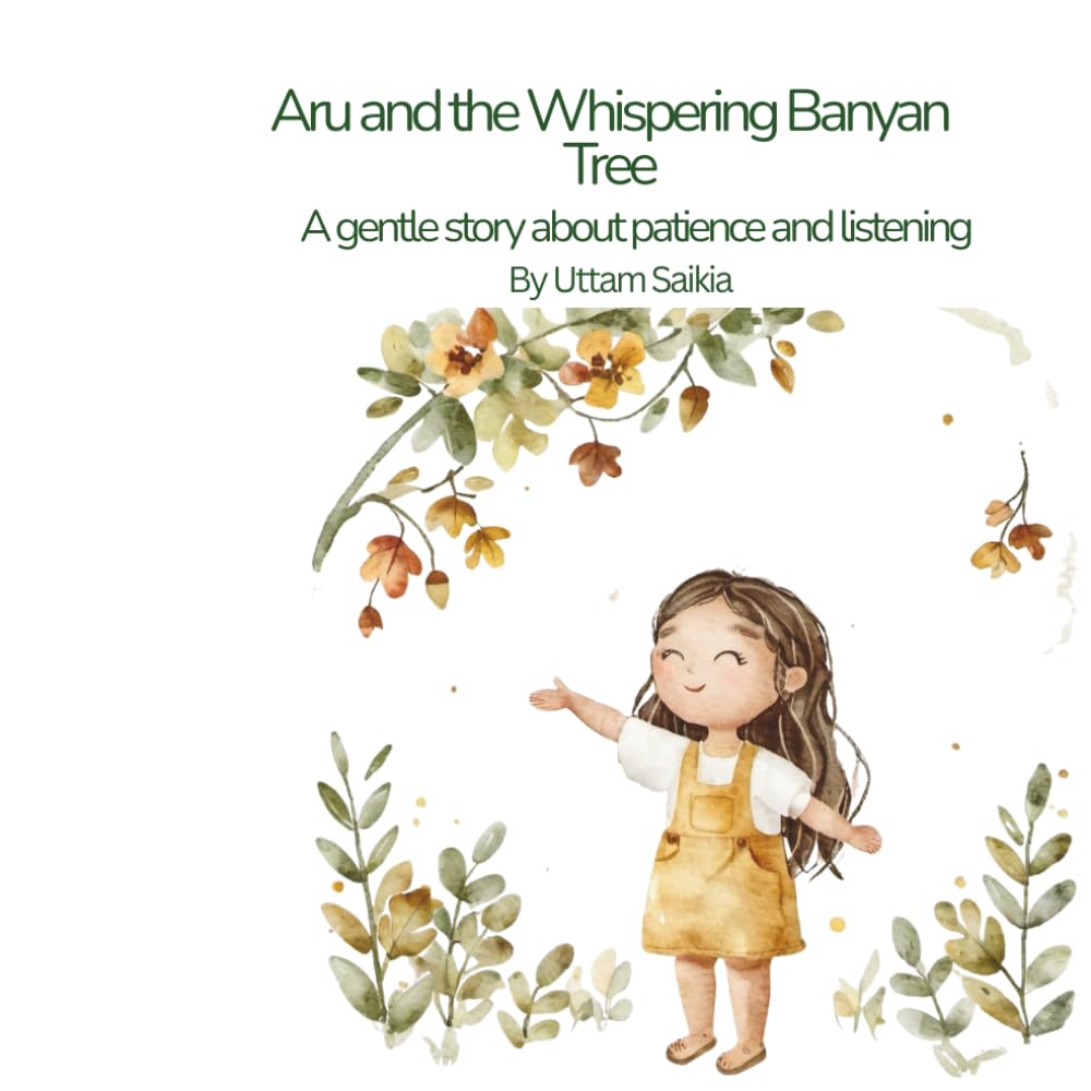 Aru and the Whispering Banyan Tree: A gentle story about patience and listening