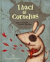 I baci di Cornelius 8897870325 Book Cover