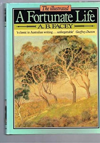 A Fortunate Life (Illustrated)