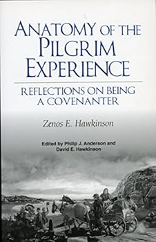 Paperback Anatomy of the pilgrim experience: Reflections on being a Covenanter Book