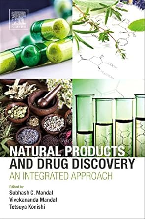 Natural Products and Drug Discovery: An Integrated Approach
