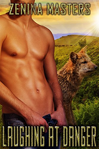 Laughing At Danger (Shifting Crossroads Book 33)