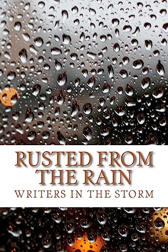 Rusted From The Rain