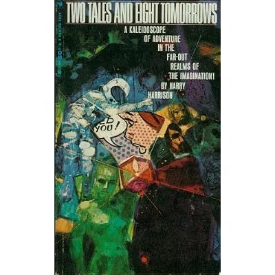 TWO TALES AND EIGHT TOMORROWS