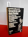 generalleutnant kurt thomas  Gespräche mit dem Henker. Das Leben des SS-Gruppenführers und Generalleutnants der Polizei Jürgen Stroop. Aufgezeichnet im Mokotow-Gefängnis zu Warschau