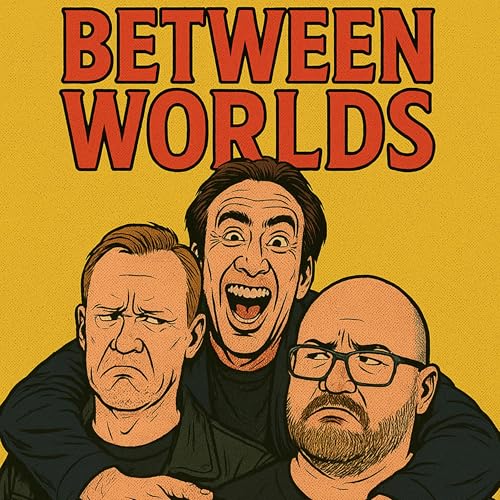 『Between worlds - Beziehungstipps von Nic Cage』のカバーアート